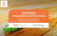 Leasing maquinaria agrícola usados tasa fija 36 meses amortización mensual