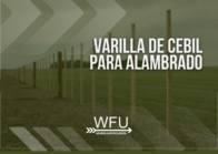 Varillas De Cebil Para Alambrado